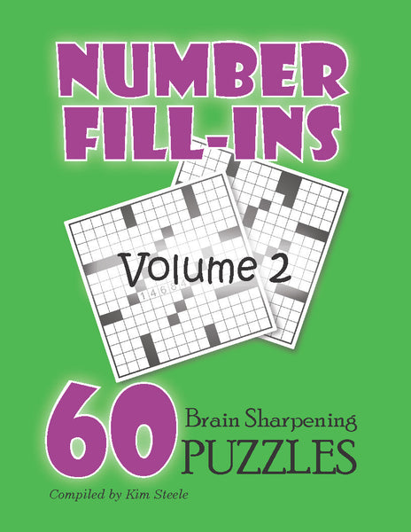 Number Fill In Puzzles, Volume 2, PRINTABLE PDF – Puzzles to Print