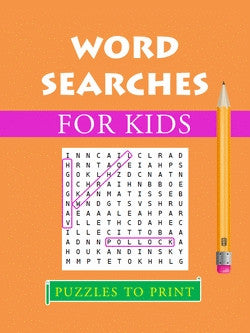20 Word Searches for Kids - PRINTABLE PDF – Puzzles to Print 20 Word Searches for Kids - PRINTABLE PDF – Puzzles to Print